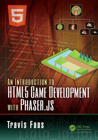 An Introduction to HTML5 Game Development with Phaser.js