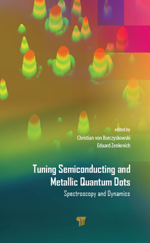Cover image for book Tuning Semiconducting and Metallic Quantum Dots