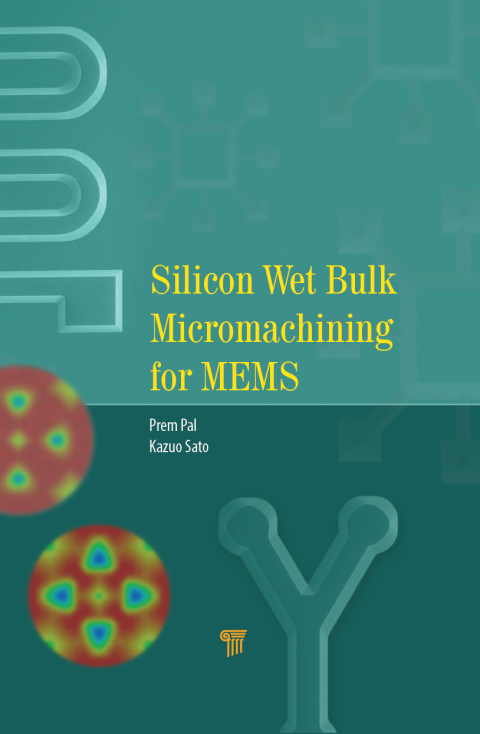Cover image for book Silicon Wet Bulk Micromachining for MEMS
