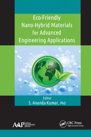 Eco-Friendly Nano-Hybrid Materials for Advanced Engineering Applications