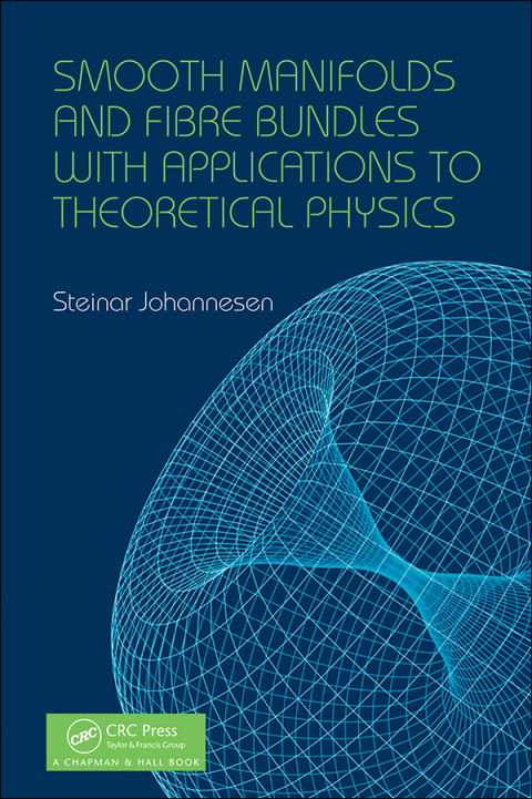 Cover image for book Smooth Manifolds and Fibre Bundles with Applications to Theoretical Physics