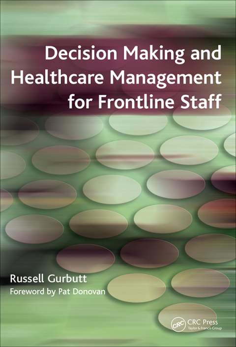 Cover image for book Decision Making and Healthcare Management for Frontline Staff