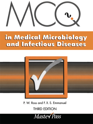 MCQs in Medical Microbiology and Infectious Diseases
