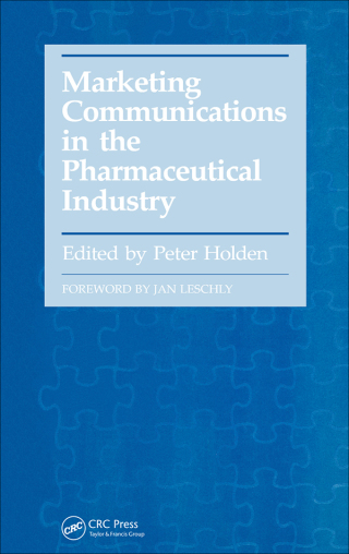 Marketing Communications in the Pharmaceutical Industry