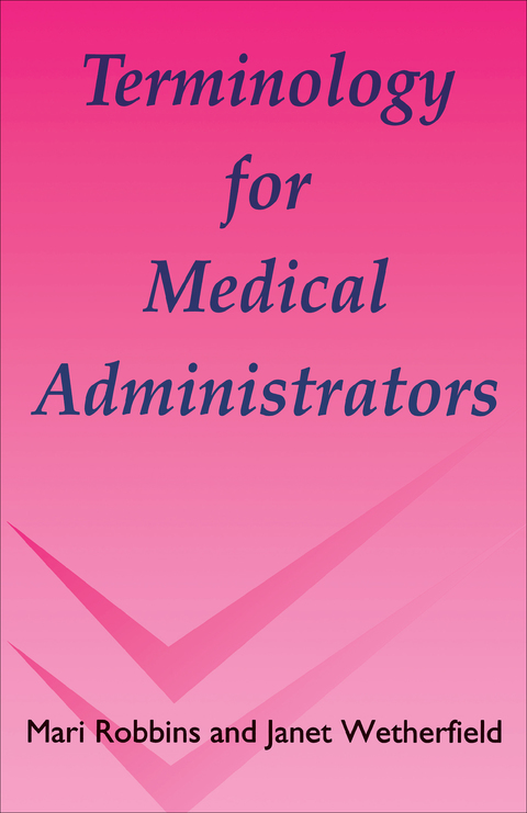 Cover image for book Terminology for Medical Administrators