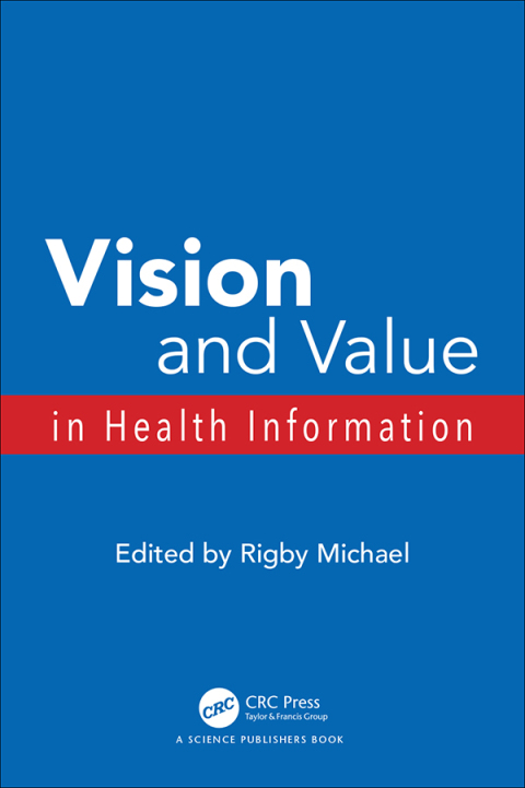Cover image for book Vision and Value in Health Information