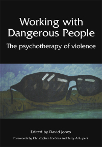 Cover image: Working with Dangerous People 1st edition 9781857758245