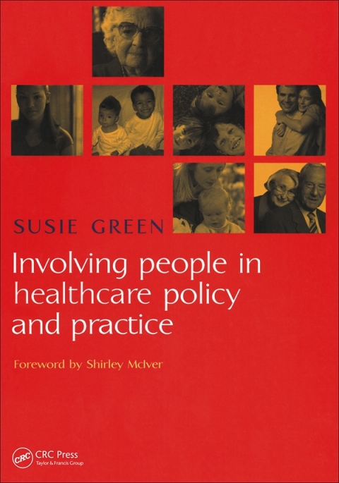 Cover image for book Involving People in Healthcare Policy and Practice
