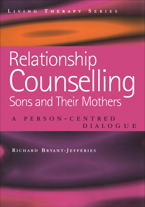 Cover image for book Relationship Counselling - Sons and Their Mothers