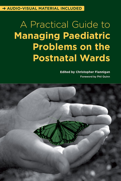 Cover image for book A Practical Guide to Managing Paediatric Problems on the Postnatal Wards