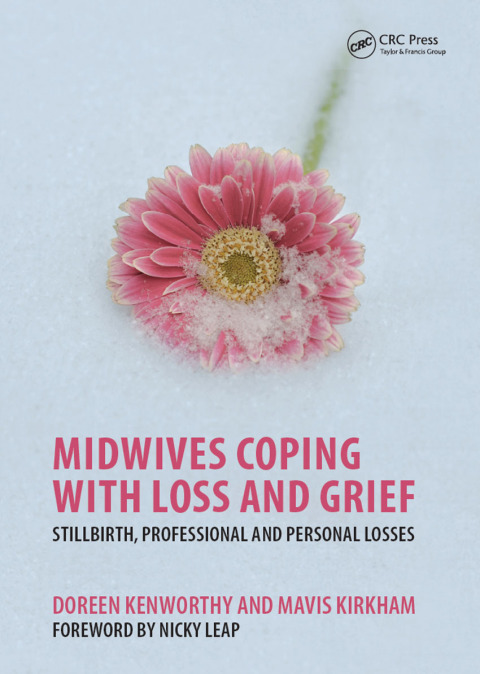 Cover image for book Midwives Coping with Loss and Grief