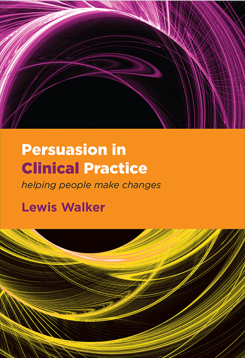 Cover image for book Persuasion in Clinical Practice