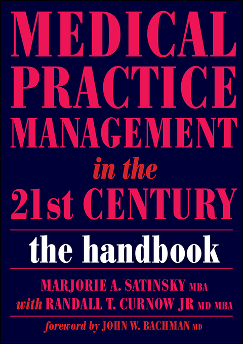 Cover image for book Medical Practice Management in the 21st Century