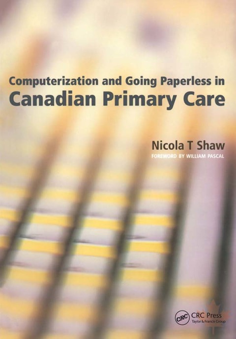 Cover image for book Computerization and Going Paperless in Canadian Primary Care