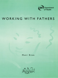 Omslagafbeelding: Working with Fathers 1st edition 9781138445840