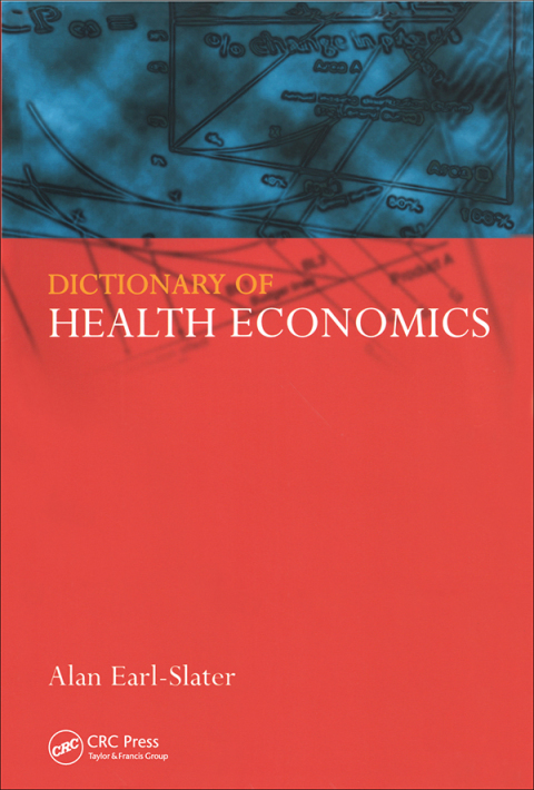 Cover image for book Dictionary of Health Economics