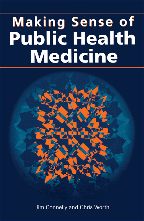 Cover image for book Making Sense of Public Health Medicine