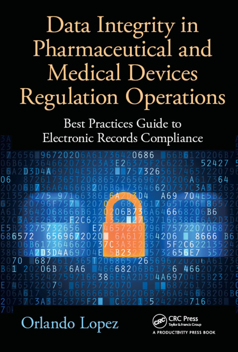 Cover image for book Data Integrity in Pharmaceutical and Medical Devices Regulation Operations