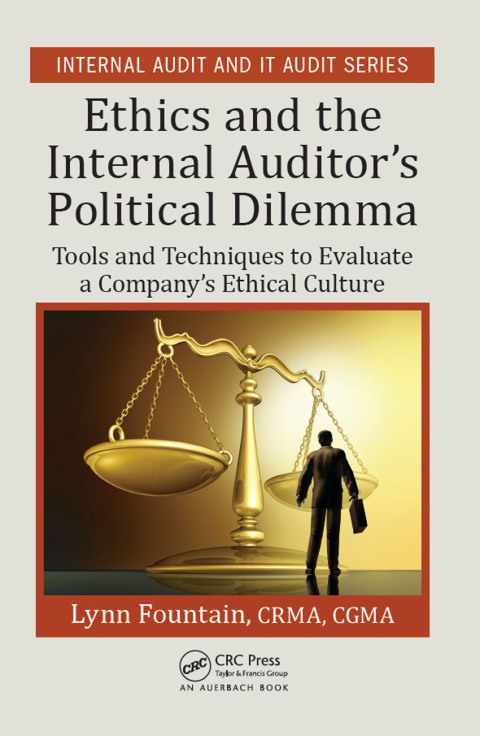 Cover image for book Ethics and the Internal Auditor's Political Dilemma