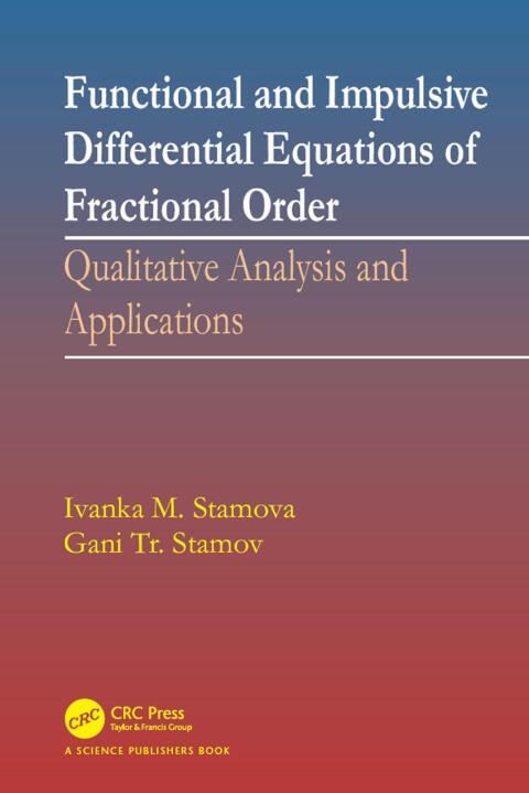 Cover image for book Functional and Impulsive Differential Equations of Fractional Order