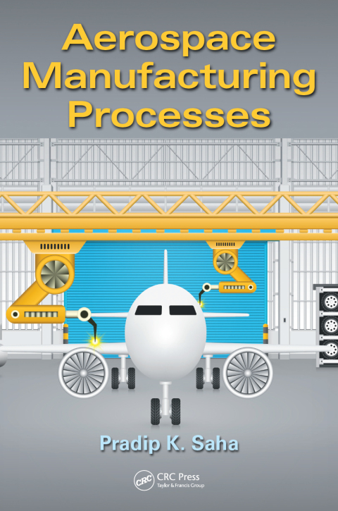 Cover image for book Aerospace Manufacturing Processes