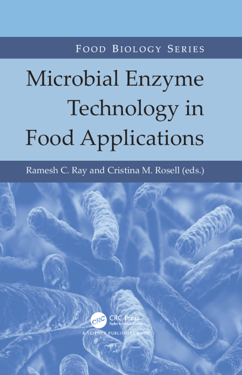 Microbial Enzyme Technology in Food Applications 