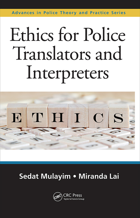 Cover image for book Ethics for Police Translators and Interpreters