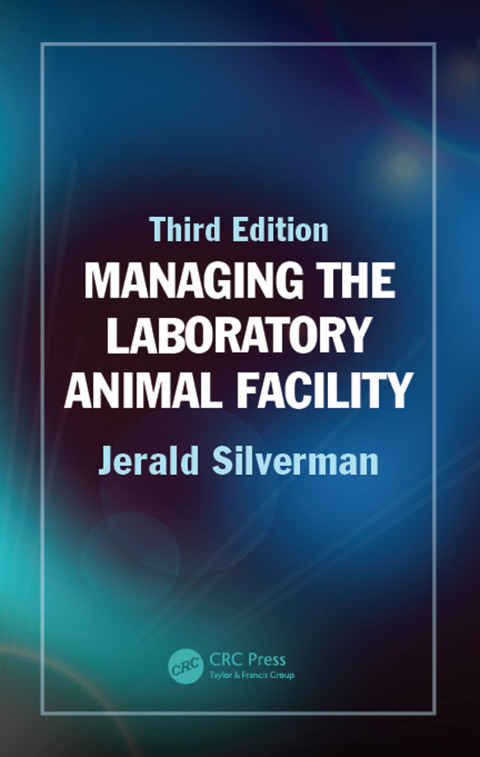 Cover image for book Managing the Laboratory Animal Facility
