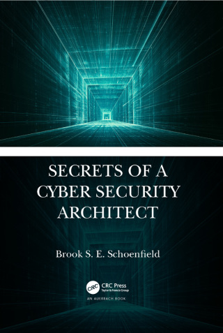 Secrets of a Cyber Security Architect