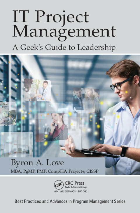 Cover image for book IT Project Management: A Geek's Guide to Leadership