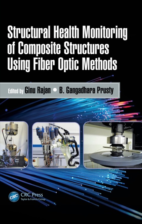 Cover image for book Structural Health Monitoring of Composite Structures Using Fiber Optic Methods