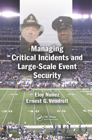Managing Critical Incidents and Large-Scale Event Security