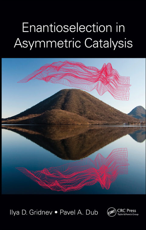 Cover image for book Enantioselection in Asymmetric Catalysis