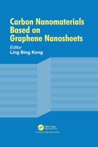 Titelbild: Carbon Nanomaterials Based on Graphene Nanosheets 1st edition 9780367782559