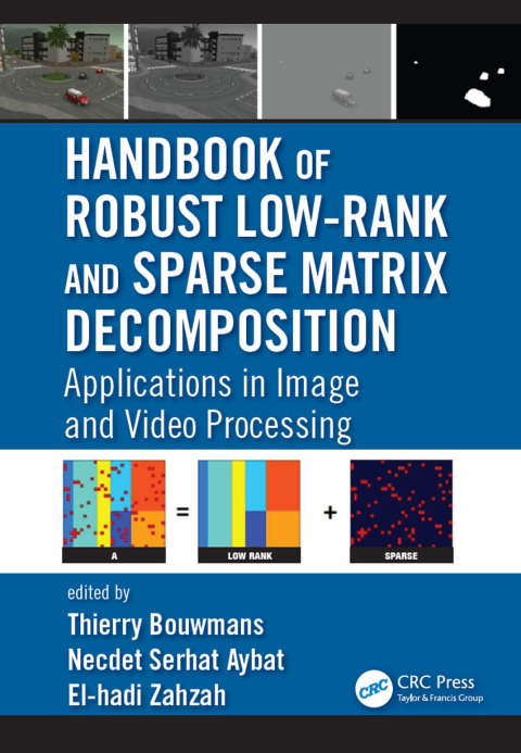 Cover image for book Handbook of Robust Low-Rank and Sparse Matrix Decomposition