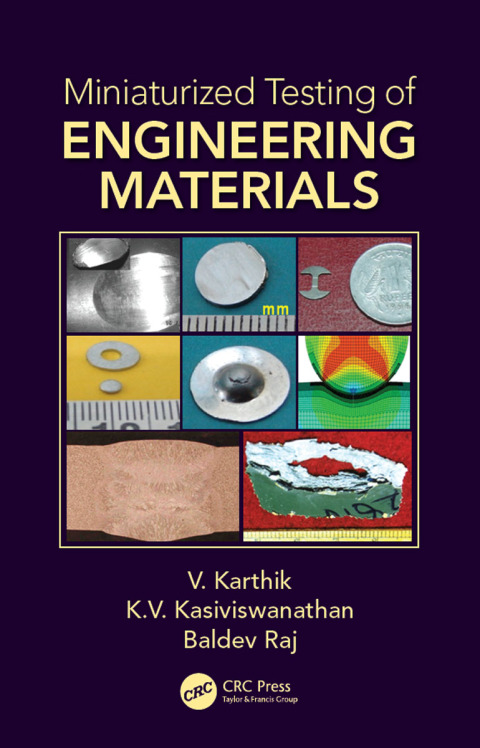 Miniaturized Testing of Engineering Materials 