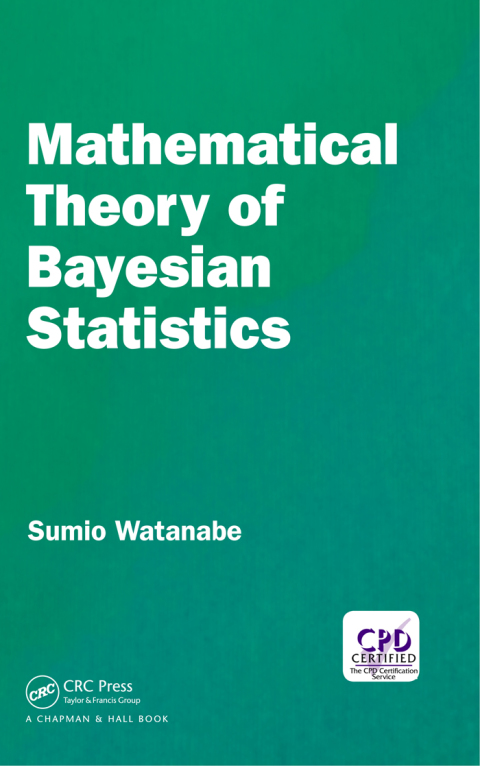 Cover image for book Mathematical Theory of Bayesian Statistics