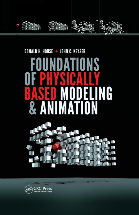 Foundations of Physically Based Modeling and Animation 