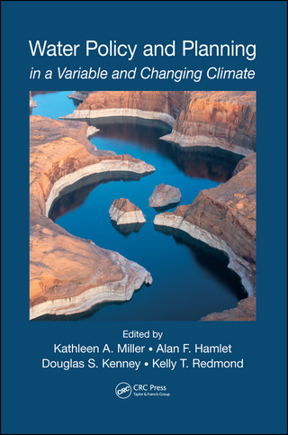 Water Policy and Planning in a Variable and Changing Climate