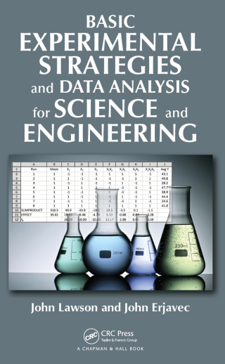 Basic Experimental Strategies and Data Analysis for Science and Engineering