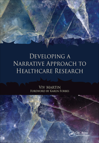 Developing a Narrative Approach to Healthcare Research
