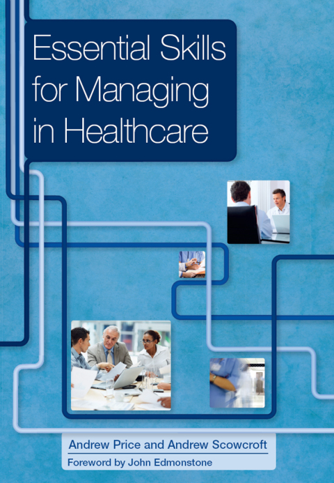 Cover image for book Essential Skills for Managing in Healthcare