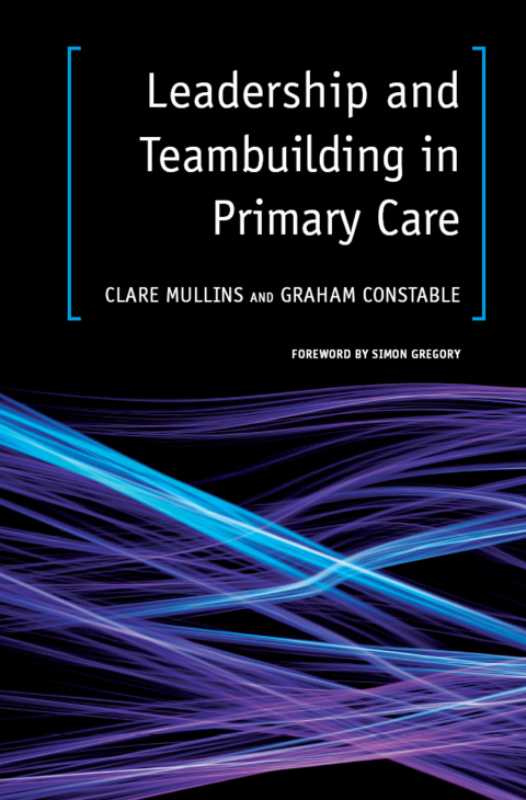 Cover image for book Leadership and Teambuilding in Primary Care