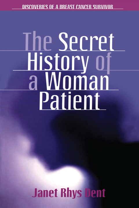 Cover image for book The Secret History of a Woman Patient