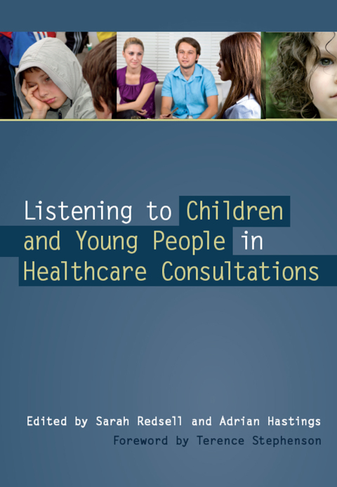 Cover image for book Listening to Children and Young People in Healthcare Consultations