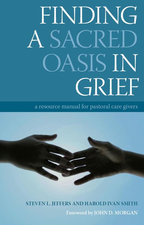 Cover image for book Finding a Sacred Oasis in Grief