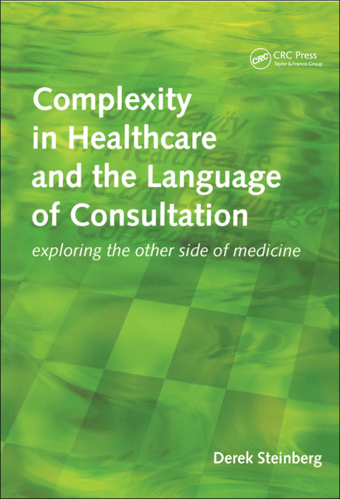 Cover image for book Complexity in Healthcare and the Language of Consultation
