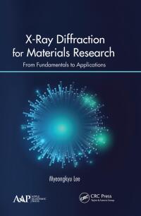 Cover image: X-Ray Diffraction for Materials Research 1st edition 9781771882989