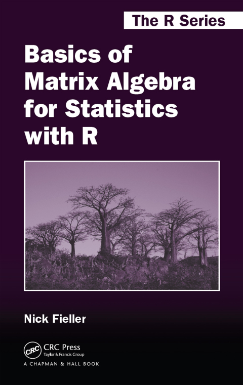 Cover image for book Basics of Matrix Algebra for Statistics with R