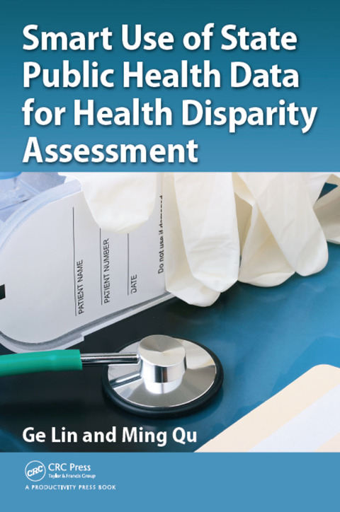 Cover image for book Smart Use of State Public Health Data for Health Disparity Assessment